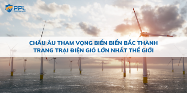 Châu Âu tham vọng biến biển Bắc thành trang trại điện gió lớn nhất thế giới